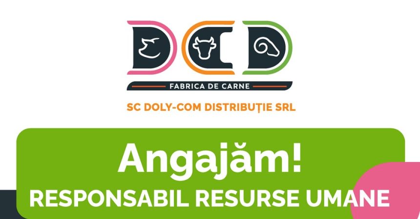Anunt de angajare Doly Com Distributie SRL Botosani cauta responsabil pentru resurse umane