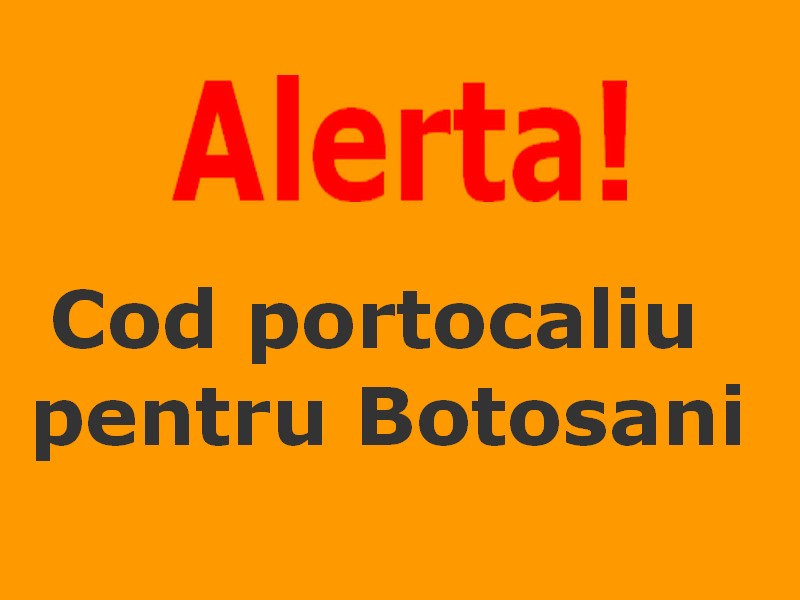 Atentie meteorologica In aceasta dimineata se activeaza un Cod portocaliu pentru judetul Botosani