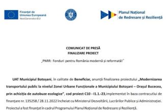 Comunicat de presa privind finalizarea proiectului Modernizarea transportului public in Zona Urbana Funktionala a Municipiului Botosani Orasul Bucecea prin achizitia de autobuze ecologice