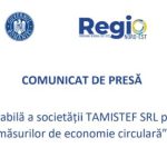 Comunicat de presa privind proiectul Dezvoltarea durabila a societatii Tamis Stef SRL Botosani prin implementarea masurilor de economie circulara