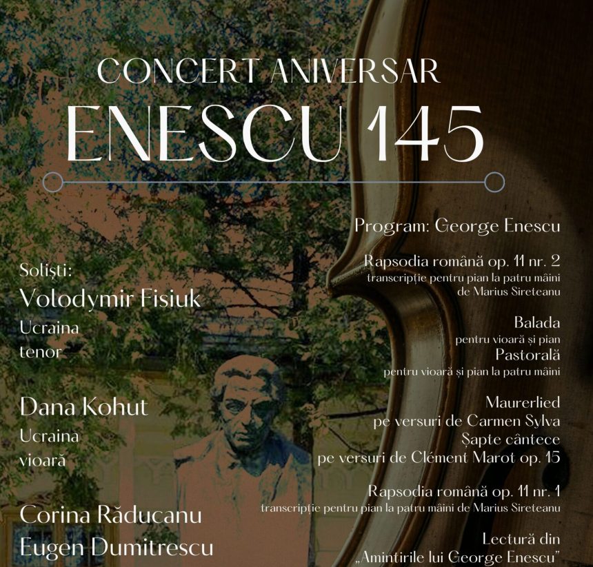 Concertul aniversar Enescu 145 de la Dorohoi